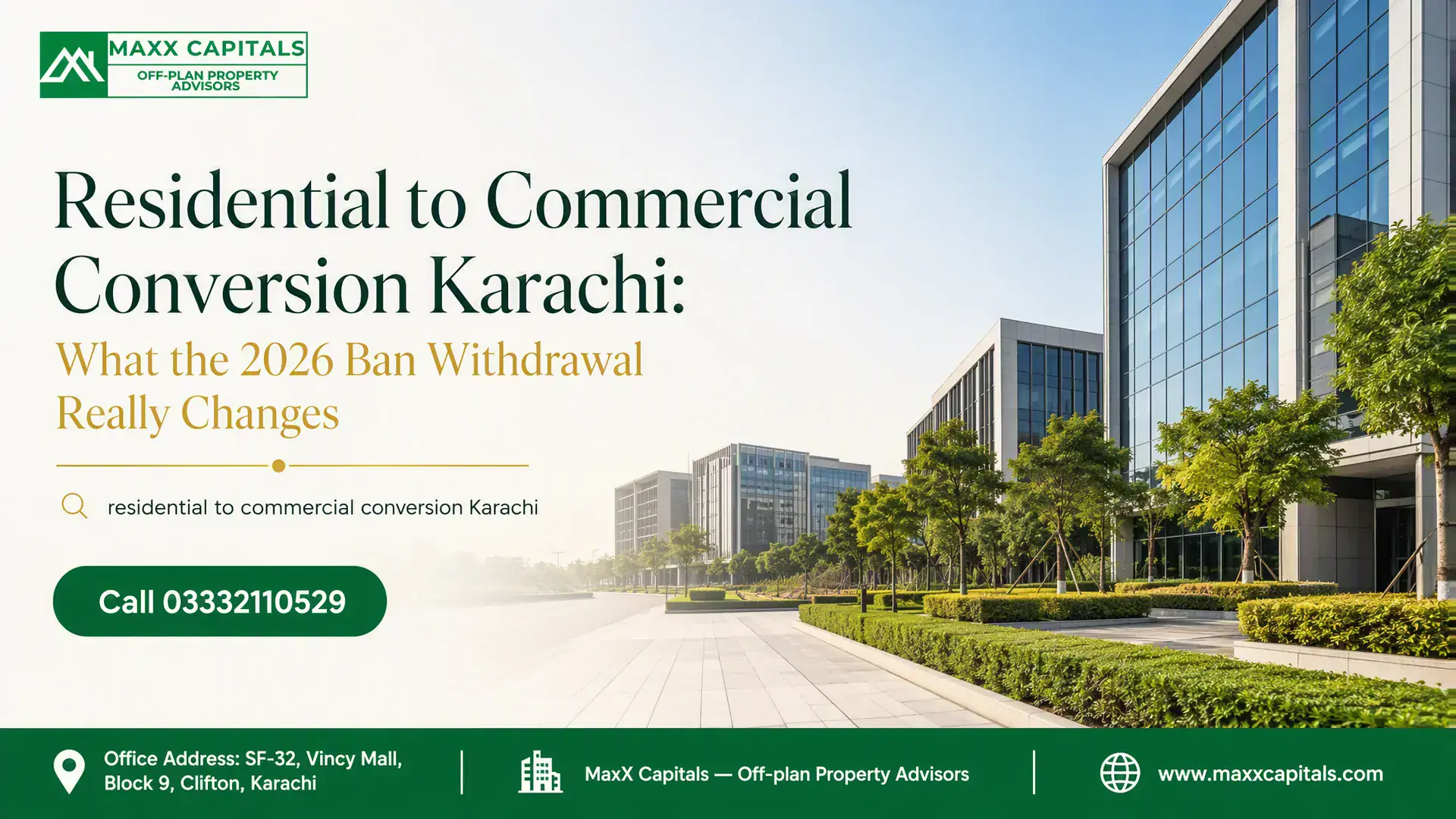 Residential To Commercial Conversion Karachi | Maxx Capitals