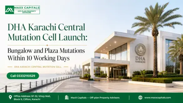 Dha Karachi Central Mutation Cell | Maxx Capitals
