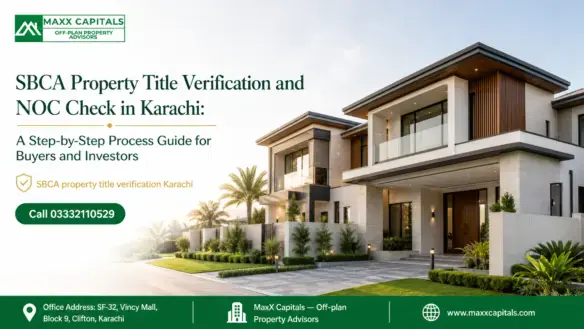 Sbca Property Title Verification And Noc Check In Karachi: A Step-By-Step Process Guide For Buyers And Investors