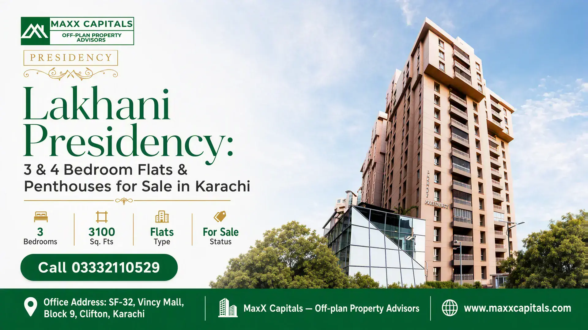 Lakhani Presidency: 3 & 4 Bedroom Flats & Penthouses for Sale in Karachi High-rise residential building of Lakhani Presidency in Karachi with modern glass façade and adjacent greenery.