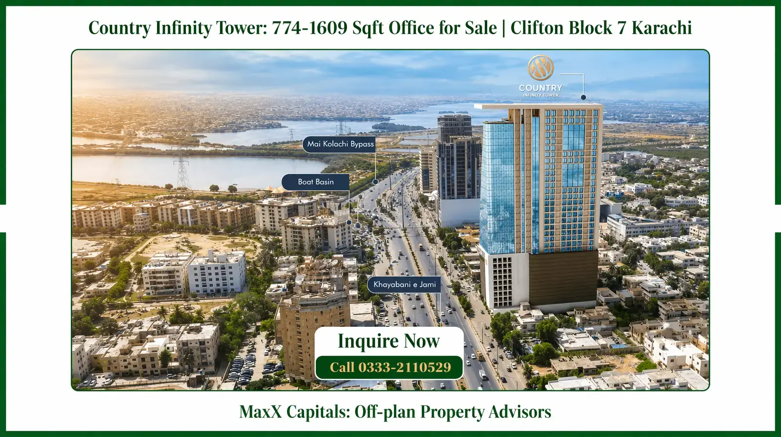 Office for Sale: Country Infinity Tower 774-1609 Sqft in Clifton MaxX Capitals aerial view of Country Infinity Tower office for sale in Clifton, Karachi