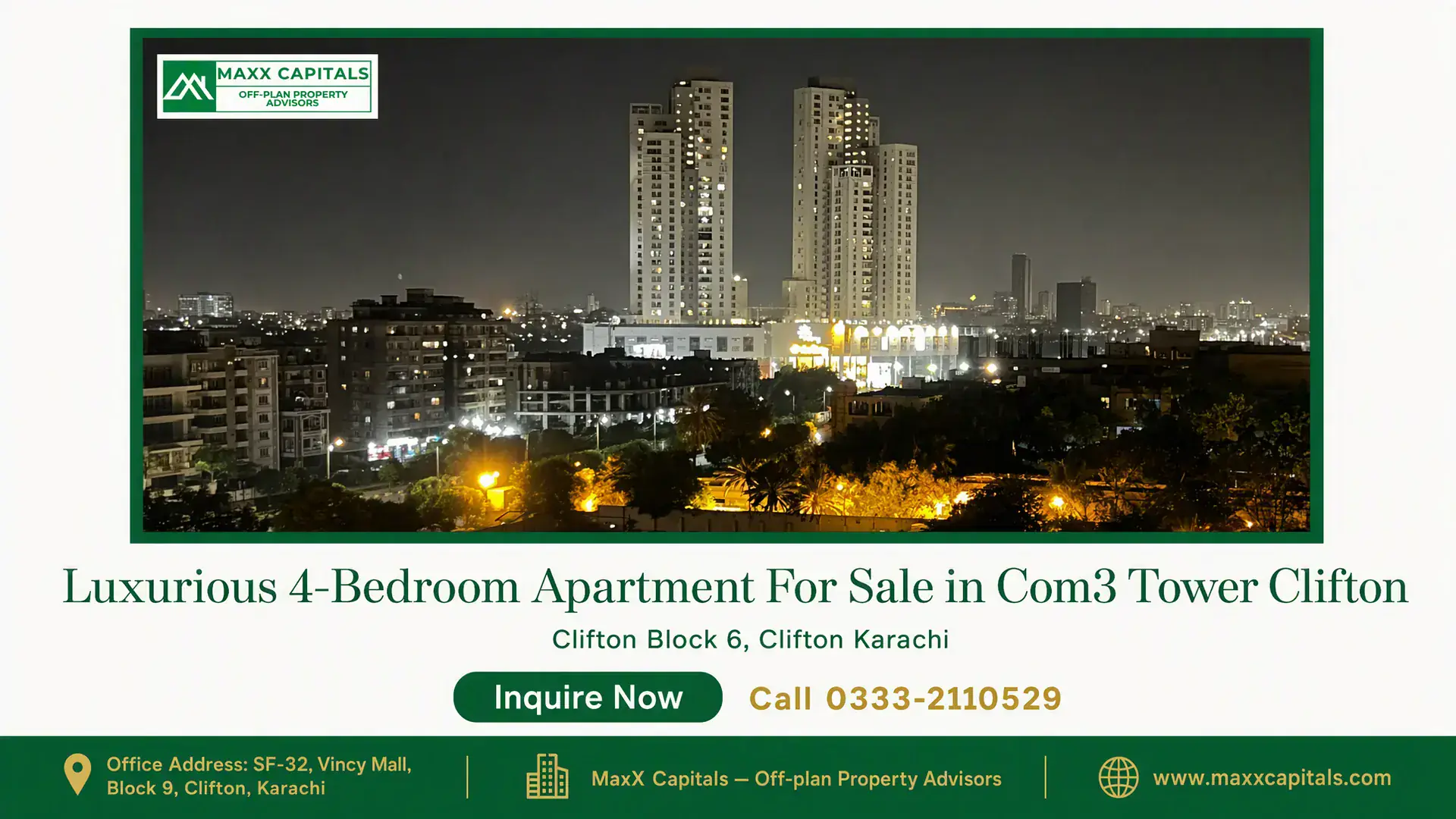Luxurious 4-Bedroom Apartment For Sale in Com3 Tower Clifton Night view of Com3 Tower Clifton with illuminated high-rise buildings and surrounding cityscape in Clifton, Karachi.