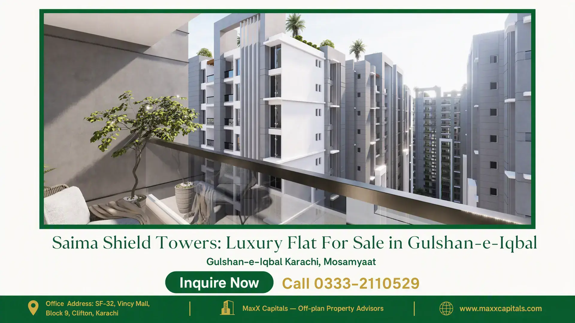 Saima Shield Towers: Luxury Flat For Sale in Gulshan-e-Iqbal Modern residential buildings of Saima Shield Towers in Gulshan-e-Iqbal with private balcony and green accents.