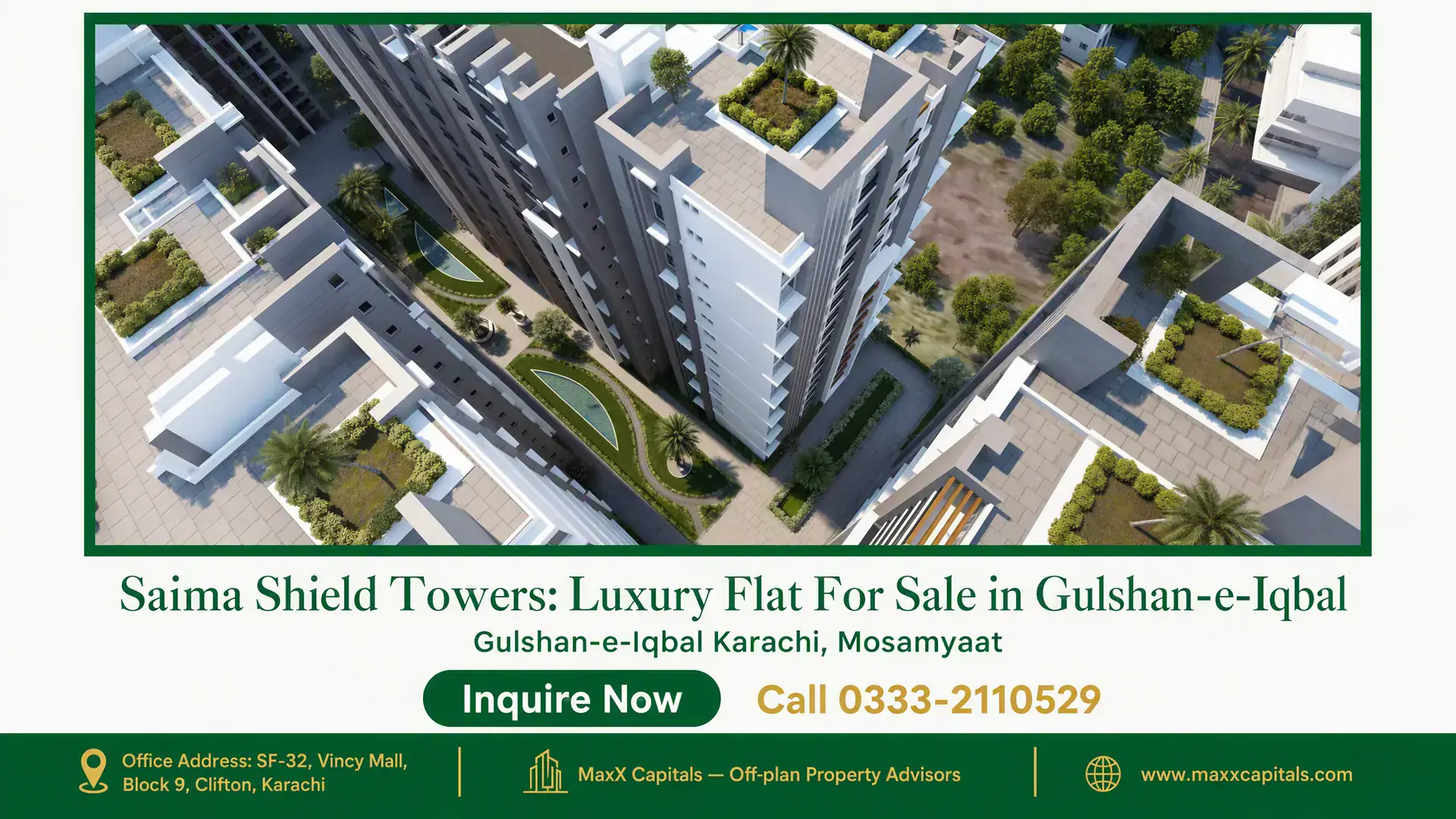 Saima Shield Towers: Luxury Flat For Sale in Gulshan-e-Iqbal Aerial view of Saima Shield Towers in Gulshan-e-Iqbal featuring modern high-rise structures, landscaped gardens, and rooftop