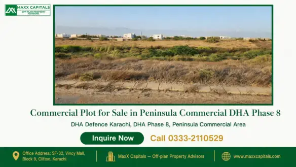 Spacious commercial plot in Peninsula Commercial DHA Phase 8 with clear land and surrounding developments.