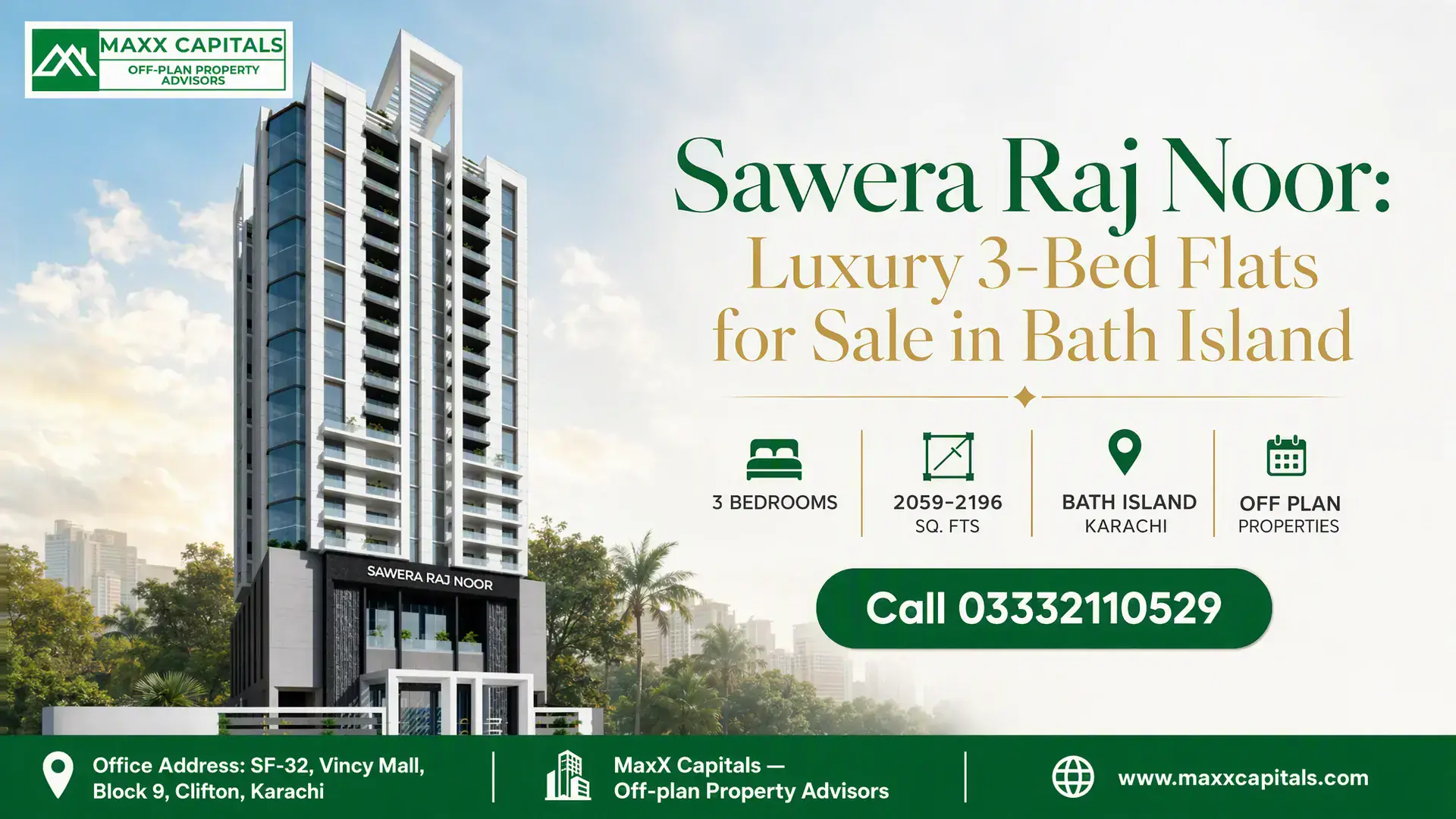 Sawera Raj Noor: Luxury 3-Bed Flats for Sale in Bath Island Sawera Raj Noor, a modern high-rise in Bath Island, featuring luxury 3-bedroom flats with glass facade and lush surroundings.