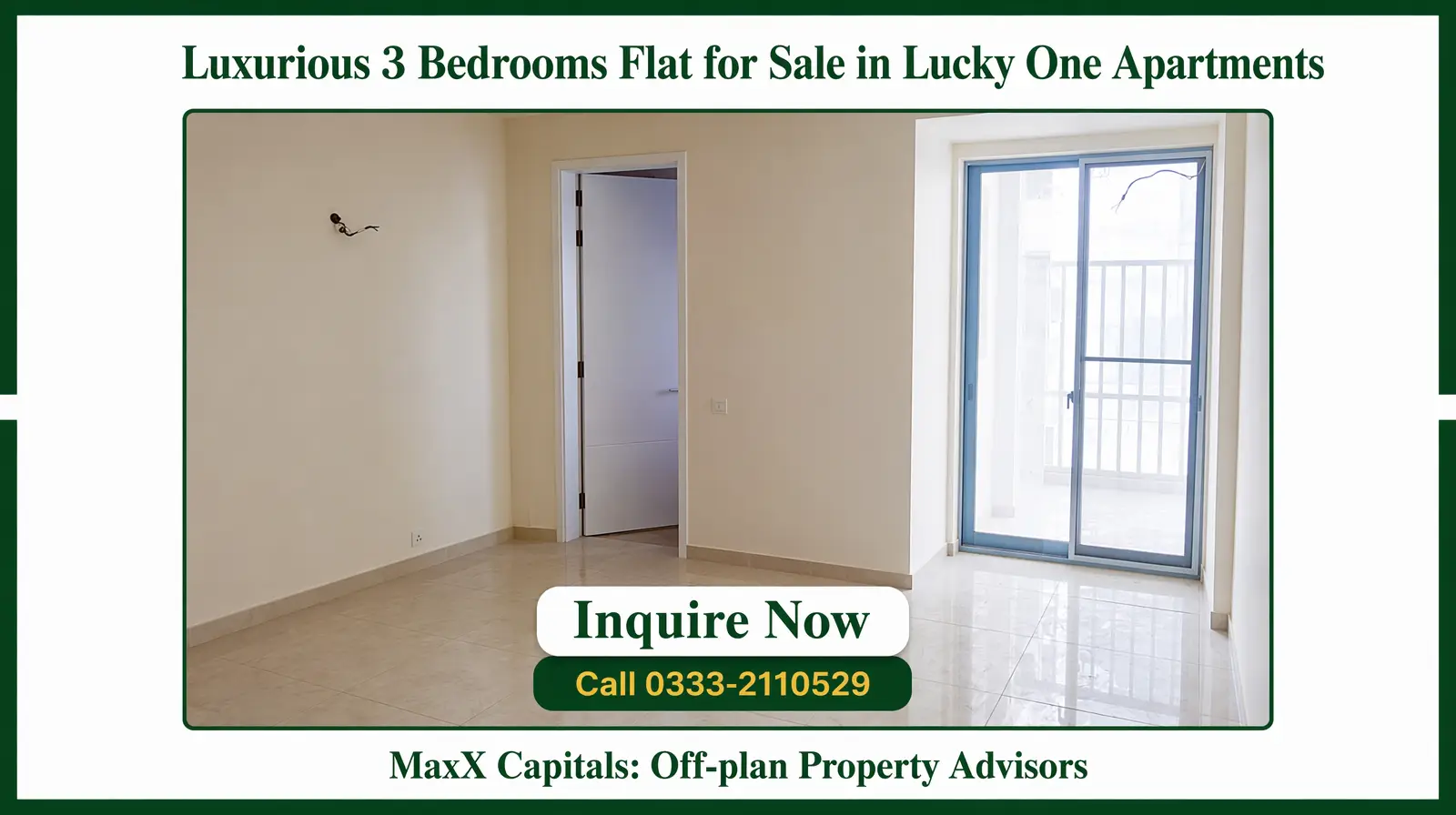 Luxurious 3 Bedrooms Flat for Sale in Lucky One Apartments (2) MaxX Capitals empty Lucky One Apartments flat interior with tiled floor, white walls, doorway, and sliding balcony door