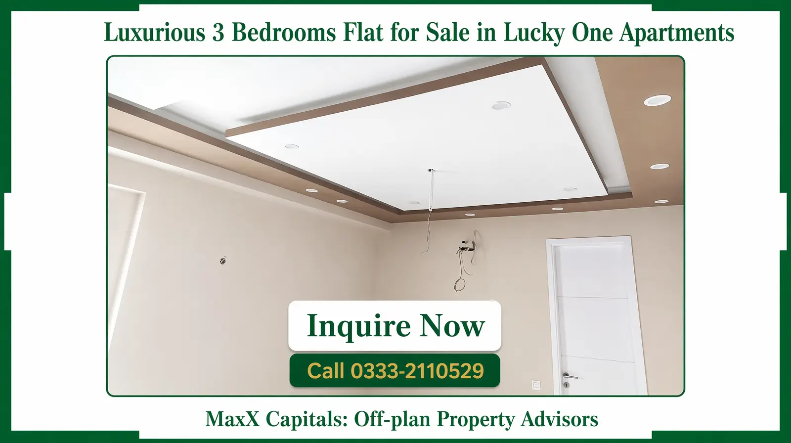 Luxurious 3 Bedrooms Flat for Sale in Lucky One Apartments (9) MaxX Capitals luxury flat for sale in Lucky One Apartments, showing modern false ceiling and interior wall finish