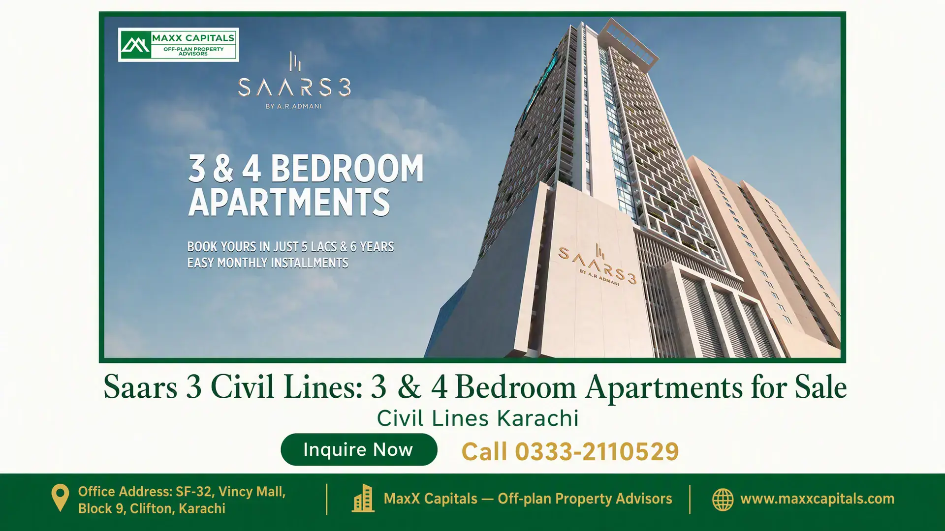 Saars 3 Civil Lines: 3 & 4 Bedroom Apartments for Sale Saars 3 luxury residential high-rise in Civil Lines Karachi offering 3 and 4 bedroom apartments with a modern facade.