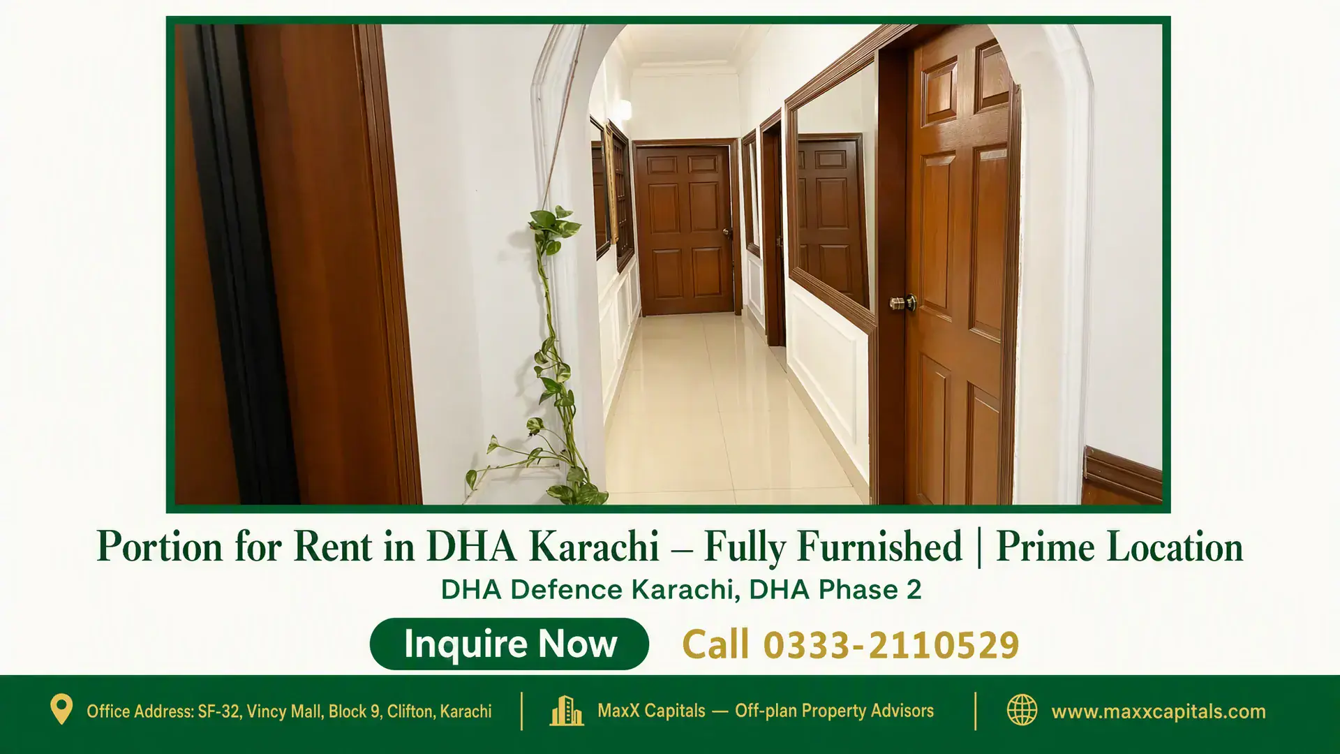 Portion for Rent in DHA Karachi – Fully Furnished | Prime Location Elegant wooden doors in a well-lit hallway with white paneled walls in a furnished portion for rent in DHA Karachi.