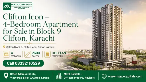Luxury High-Rise Clifton Icon In Block 9 Clifton Karachi With Modern Architecture And 4-Bedroom Apartments Covering 2600 Sq F