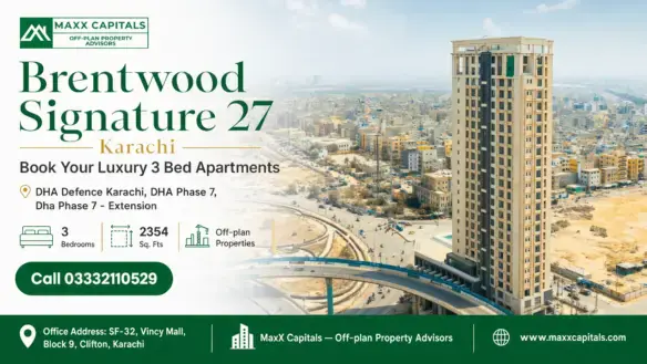 Brentwood Signature 27 High-Rise Luxury Apartments Located In Dha Phase 7 Karachi With Views Of Surroundings And Access Roads