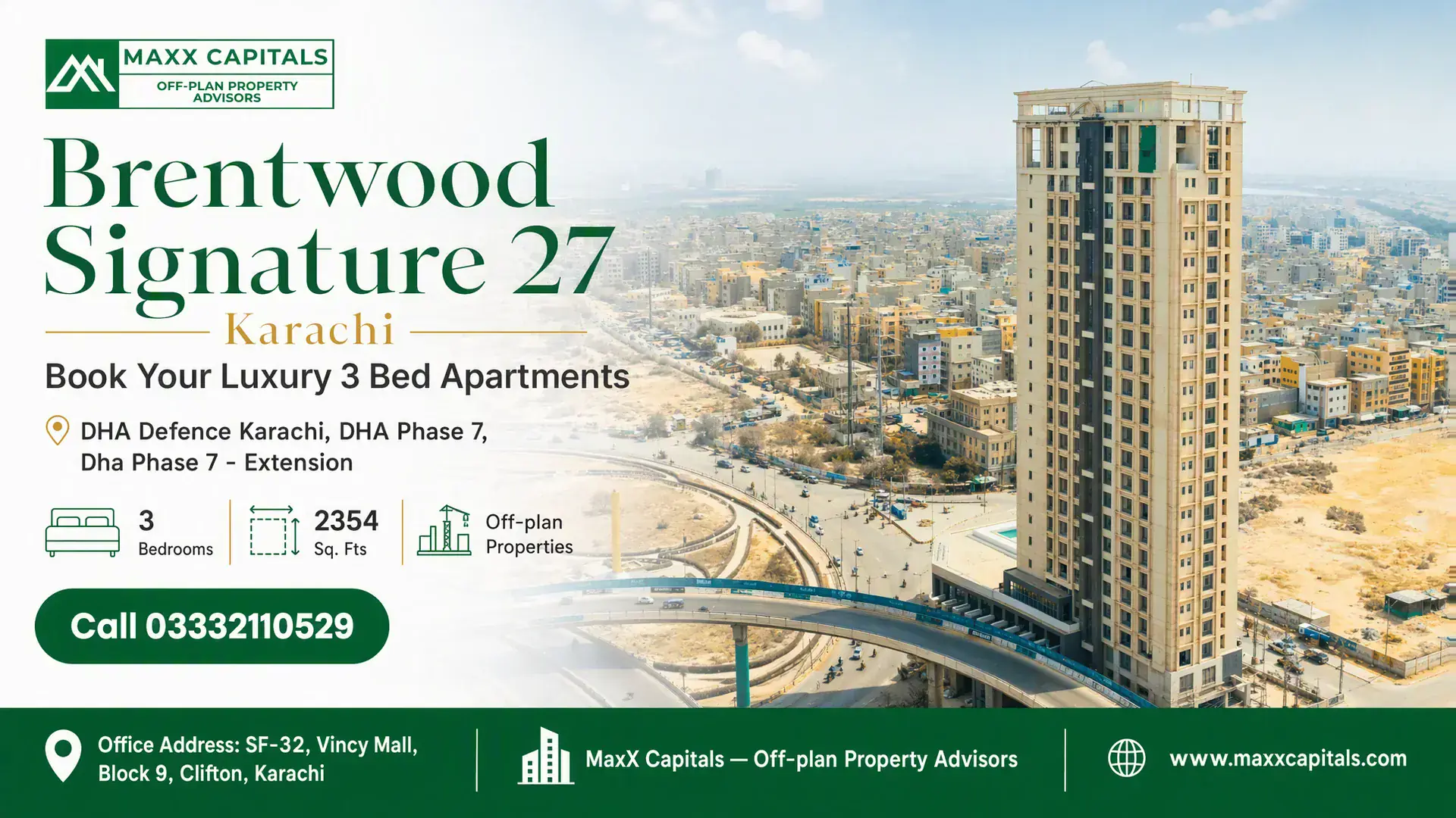 Brentwood Signature 27 Karachi | Book Your Luxury 3 Bed Apartments Brentwood Signature 27 high-rise luxury apartments located in DHA Phase 7 Karachi with views of surroundings and access roads