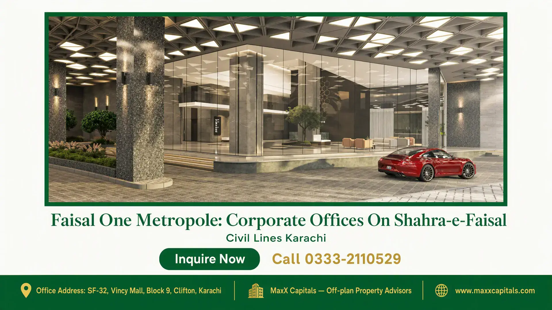 Faisal One Metropole: Corporate Offices On Shahra-e-Faisal Modern corporate office entrance at Faisal One Metropole with a red luxury car and landscaped surroundings in Karachi.