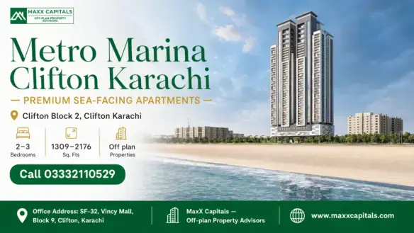 Metro Marina Clifton Karachi Luxury Sea-Facing Apartments In Block 2 Clifton With High-Rise Towers By Metro Group Karachi.