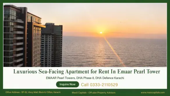MaxX Capitals sea-facing Emaar Pearl Tower apartment at sunset in DHA Phase 8 Karachi