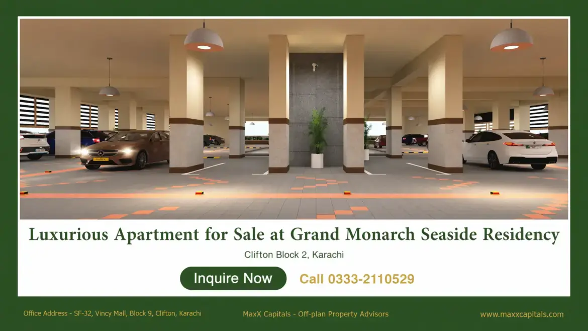 MaxX Capitals luxury parking area at Grand Monarch Seaside Residency Clifton apartment building