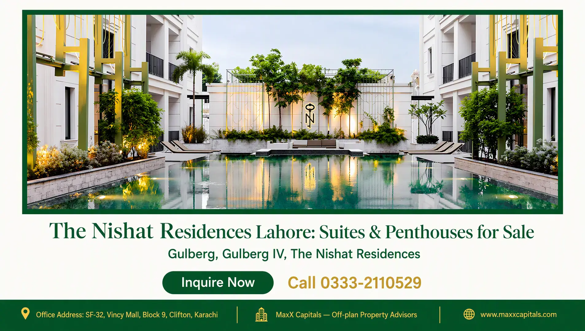 The Nishat Residences Lahore: Suites & Penthouses for Sale — Gallery 4 Contemporary white buildings with green and gold accents framing a tranquil reflecting pool at The Nishat Residences