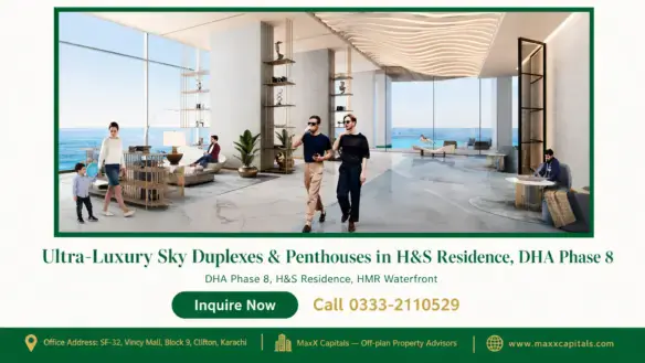 Luxurious sky duplexes and penthouses with ocean view at H&S Residence, DHA Phase 8.