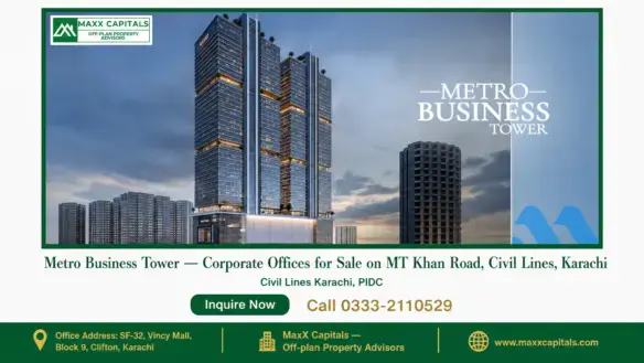 Metro Business Tower — Corporate Offices for Sale on MT Khan Road, Civil Lines, Karachi