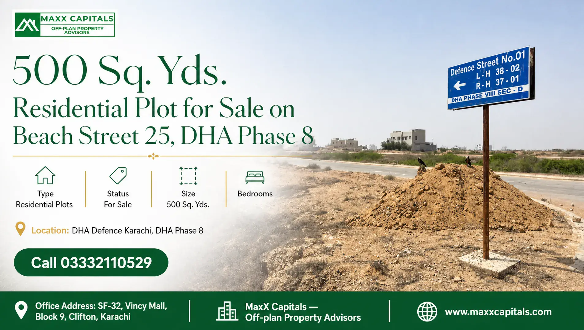 500 sq yards plot in DHA Phase 8 on Beach Street 25 with signboard and road view.